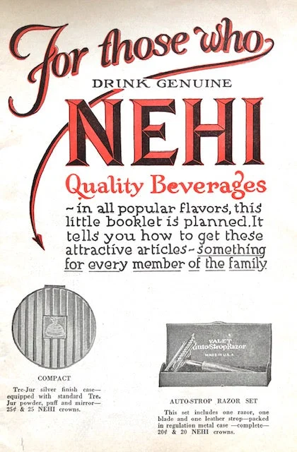 (Soda)  For Those Who Drink Genuine Nehi Quality Beverages. 