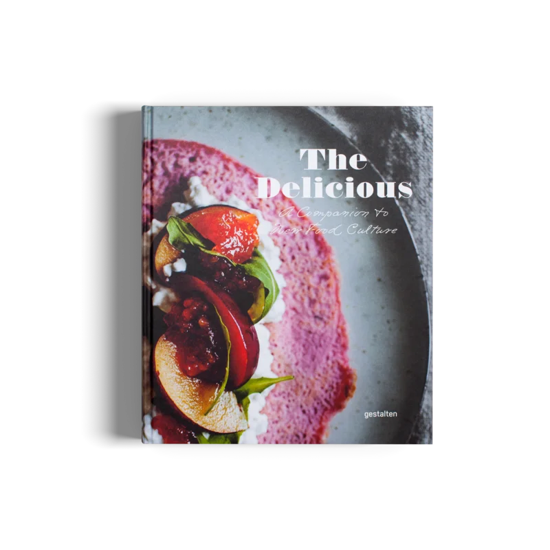 The Delicious: A Companion to New Food Culture