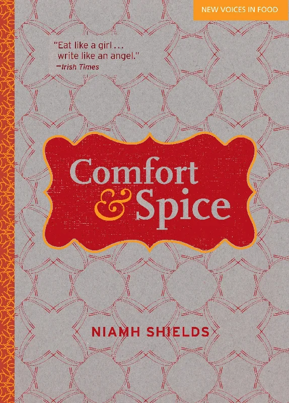 Comfort & Spice (Niamh Shields)