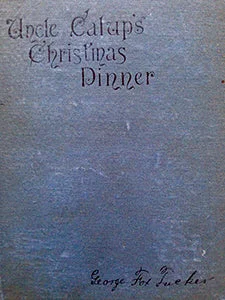 (Children's) Tucker, George Fox. Uncle Calup's Christmas Dinner